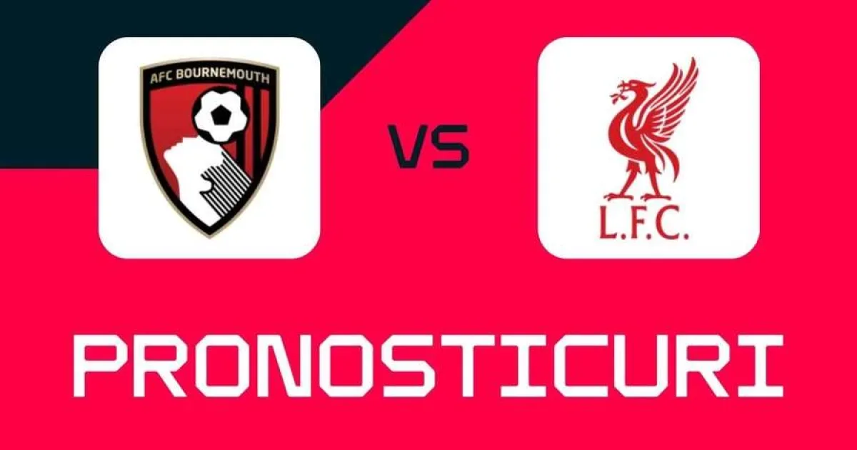 Bournemouth – Liverpool: Ponturi, cele mai bune pariuri și cote