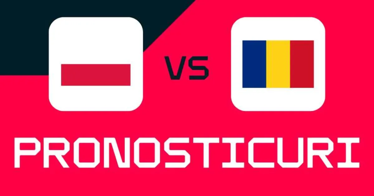 Polonia și România: Pronosticuri, pariuri recomandate și cote